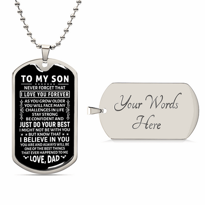 To My Son, I Love You Forever | Dog Tag w/ Military Chain