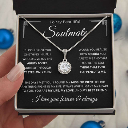 To My Beautiful Soulmate | My Missing Piece | Eternal Hope Necklace