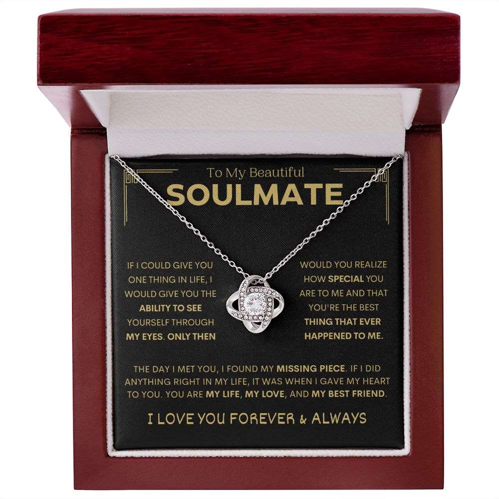 To My Beautiful Soulmate | If I Could | Love Knot Necklace