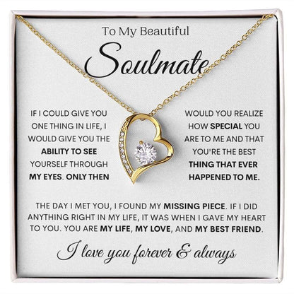 To My Beautiful Soulmate | One Thing In Life | Forever Love Necklace