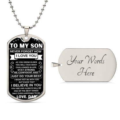 To My Son | I Believe In You | Dog Tag