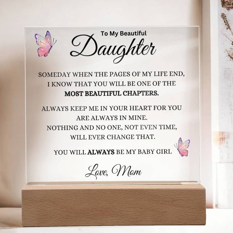 [ALMOST SOLD OUT] To My Beautiful Daughter "Someday When The Pages Of My Life End" Love Mom