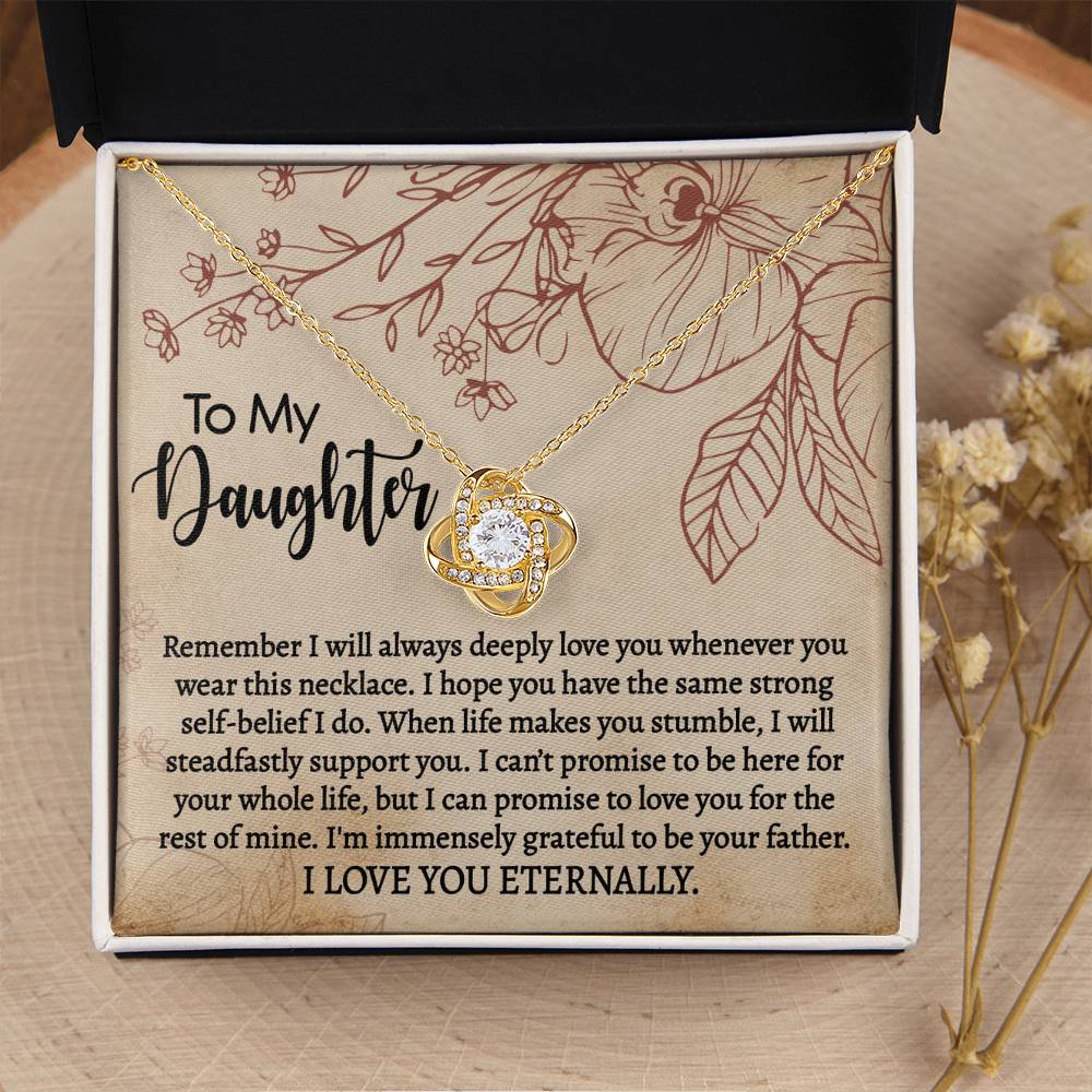 To My Daughter - Remember I Will Always Deeply Necklace Love Knot