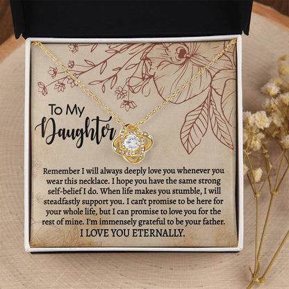 To My Daughter - Remember I Will Always Deeply Necklace Love Knot