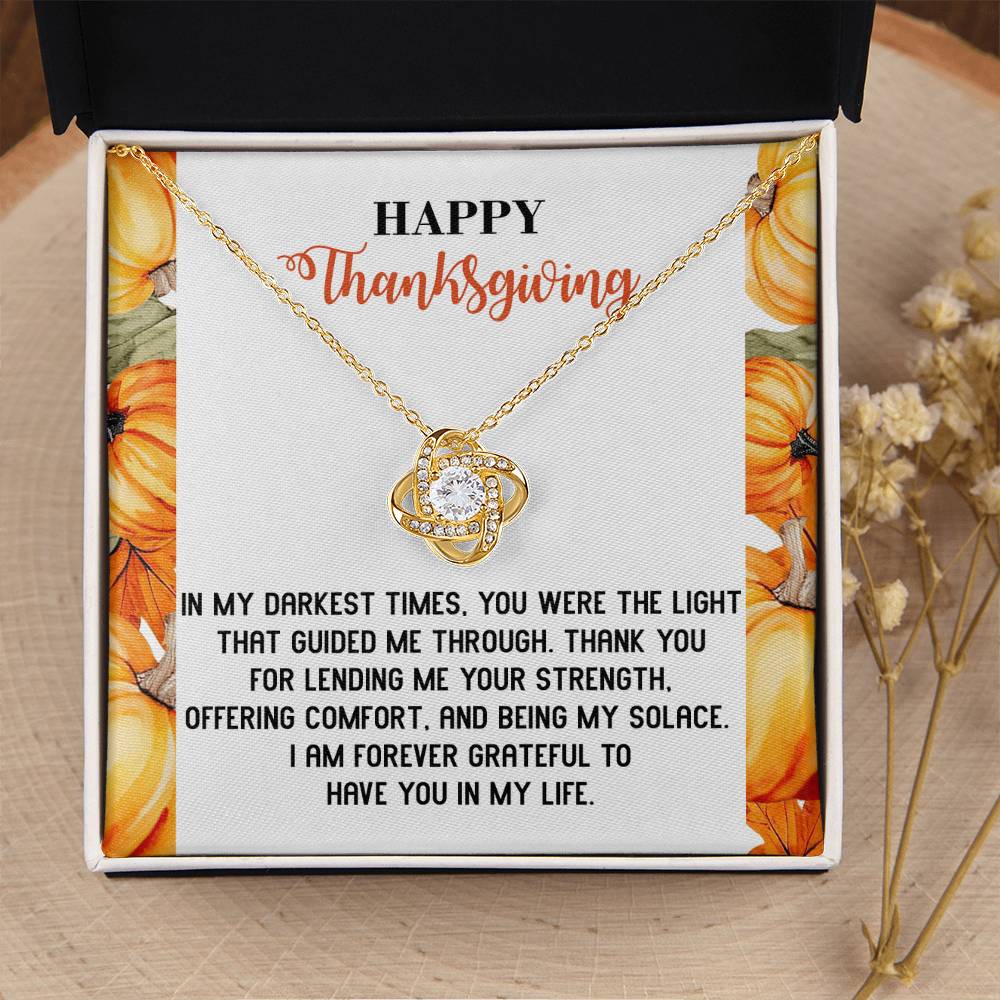 Happy Thankgiving - In My Darkest Times Necklace Love Knot