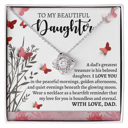 To My Beautiful Daughter - A Dad's Greatest Treasure Necklace Love Knot