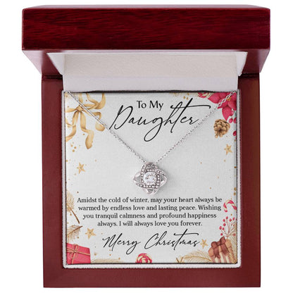 To My Daughter - Amidst The Cold Of Winter Necklace Love Knot