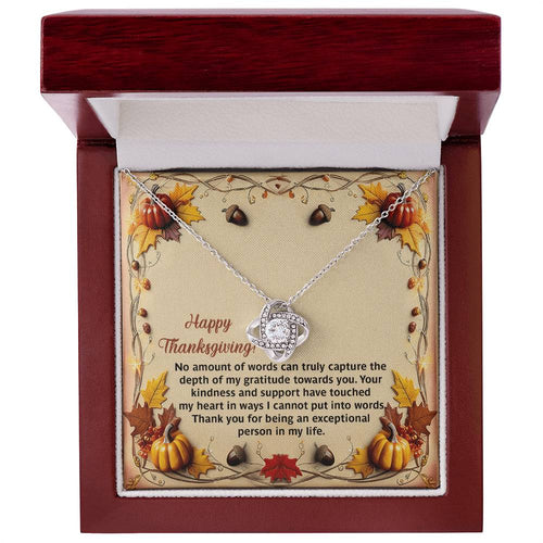 Happ Thankgiving - No Amount Of Words Can Truly Necklace Love Knot