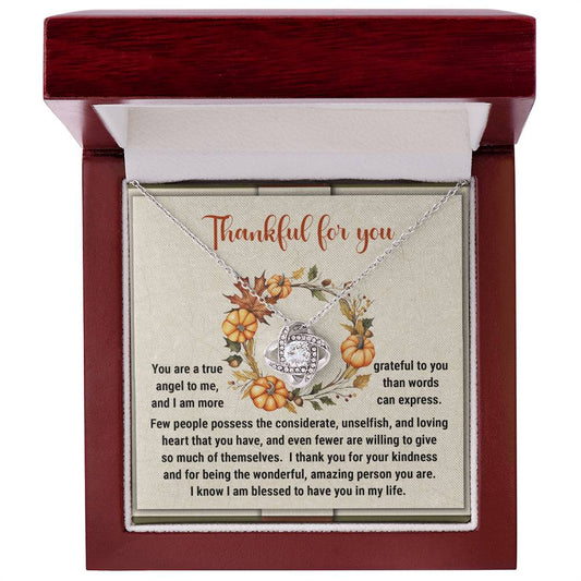 Thankful For You- You Are A True Angel To Me Necklace Love Knot