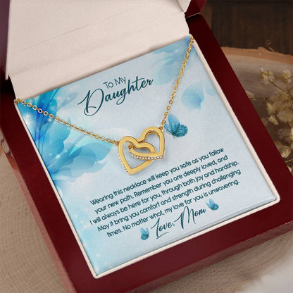 To My Daughter - Wearing This Necklace Will Kepp Interlocking Hearts