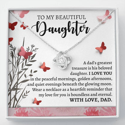 To My Beautiful Daughter - A Dad's Greatest Treasure Necklace Love Knot