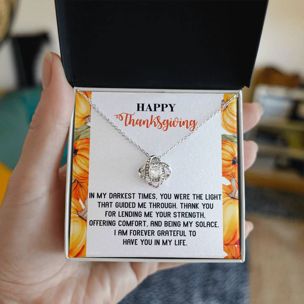 Happy Thankgiving - In My Darkest Times Necklace Love Knot